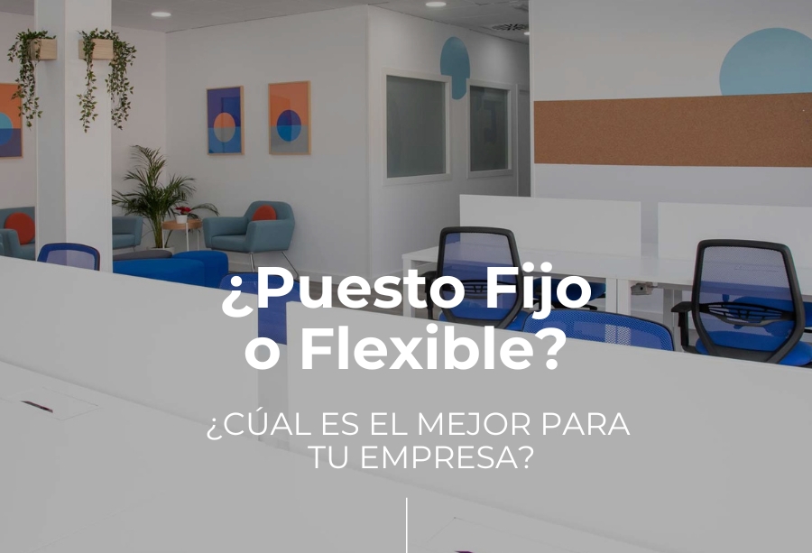 Puesto Fijo Flexible coworking